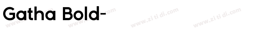 Gatha Bold字体转换